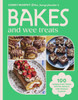 Bakes and Wee Treats: 100 Easy Traditional Irish Recipes You Can Make at Home