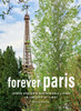 Forever Paris: Green Spaces & Sustainable Living in the City of Light
