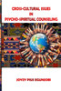 Cross-Cultural Issues in Psycho-Spiritual Counseling