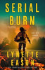 Serial Burn - 9781420522594
