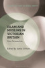 Islam and Muslims in Victorian Britain: New Perspectives