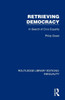 Retrieving Democracy: In Search of Civic Equality