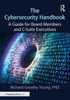 The Cybersecurity Handbook: A Guide for Board Members and C-Suite Executives - (Paperback or Softback)