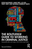 The Routledge Guide to Working in Criminal Justice: Employability Skills and Careers in the Criminal Justice Sector