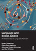 Language and Social Justice: An Introduction to Linguistic Activism - (Paperback or Softback)