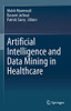 Artificial Intelligence And Data Mining In Healthcare