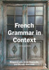 French Grammar in Context - (Paperback or Softback)
