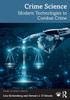 Crime Science: Modern Technologies to Combat Crime - (Paperback or Softback)