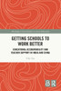 Getting Schools to Work Better: Educational Accountability and Teacher Support in India and China