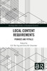 Local Content Requirements: Promises and Pitfalls