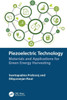 Piezoelectric Technology: Materials and Applications for Green Energy Harvesting