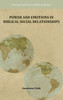 Power and Emotions in Biblical Social Relationships - (Hardback or Cased Book)