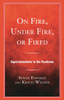 On Fire, Under Fire, or Fired: Superintendents in the Pandemic - (Hardback or Cased Book)