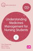 Understanding Medicines Management for Nursing Students (Second edition) - (Hardback or Cased Book)