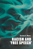 Racism and 'Free Speech' - (Hardback or Cased Book)