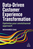 Data-Driven Customer Experience Transformation: Optimize Your Omnichannel Approach - (Hardback or Cased Book)