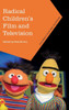 Radical Children's Film and Television