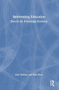 Reinventing Education: Beyond the Knowledge Economy - (Hardback or Cased Book)