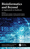 Bioinformatics and Beyond: AI Applications in Healthcare