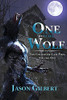 One With The Wolf: The Coldstone Case Files Volume One