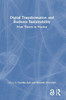 Digital Transformation and Business Sustainability: From Theory to Practice - (Hardback or Cased Book)