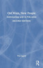Old Ways, New People: Anthropology and/as Education - (Hardback or Cased Book)