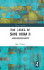 The Cities of Song China II: Urban Developments