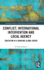 Conflict, International Intervention and Local Agency: Education in a Changing Global Order