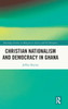Christian Nationalism and Democracy in Ghana