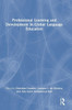 Professional Learning and Development in Global Language Education - (Hardback or Cased Book)
