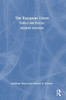 The European Union: Politics and Policies - (Hardback or Cased Book)