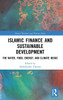 Islamic Finance and Sustainable Development: The Water, Food, Energy, and Climate Nexus