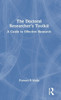 The Doctoral Researcher's Toolkit: A Guide to Effective Research - (Hardback or Cased Book)