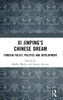 Xi Jinping's Chinese Dream: Foreign Policy, Politics and Development