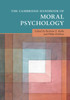 The Cambridge Handbook of Moral Psychology - (Hardback or Cased Book)