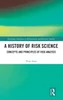 A History of Risk Science: Concepts and Principles of Risk Analysis