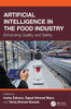 Artificial Intelligence in the Food Industry: Enhancing Quality and Safety