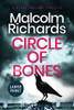 Circle Of Bones: Large Print Edition (Pi Blake Hollow)