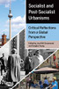 Drummond Young: Socialist and Post-Socialist Urbanisms