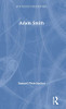 Adam Smith (The Routledge Philosophers) - 9780415787567