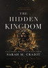 The Hidden Kingdom: Kingdom Of The White Sea Book Three