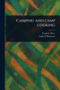 Camping and Camp Cooking