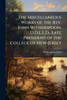 The Miscellaneous Works of the Rev. John Witherspoon, D.D.L.L.D., Late President of the College of New-Jersey