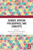 Gender, African Philosophies, and Concepts