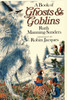 A Book of Ghosts and Goblins