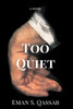 Too Quiet
