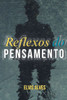 Reflexos Do Pensamento