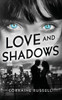 Love and Shadows