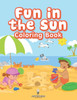 Fun in the Sun Coloring Book