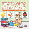 First Words Memory: Children's Reading & Writing Education Books